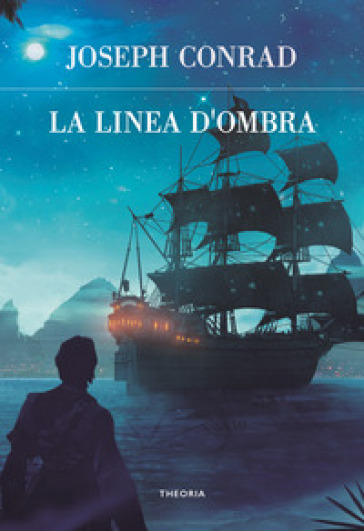 La linea d'ombra - Joseph Conrad