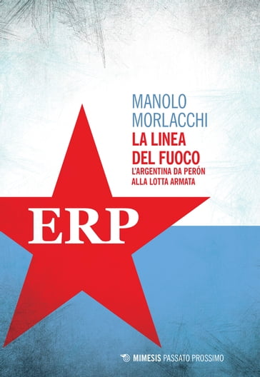 La linea del fuoco - Manolo Morlacchi