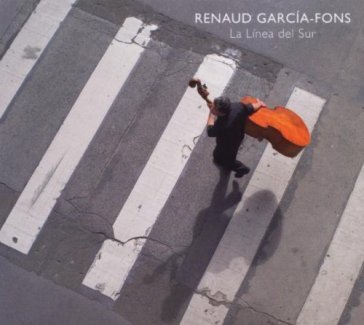 La linea del sur - Renaud Garcia-Fons