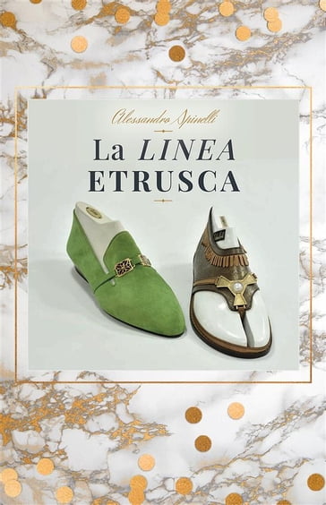 La linea etrusca - Alessandro Spinelli