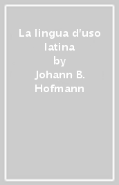 La lingua d uso latina
