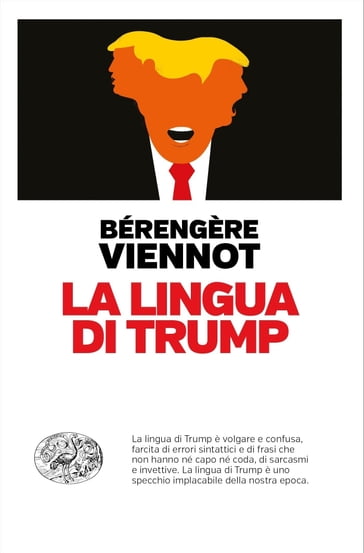 La lingua di Trump - Bérengère Viennot