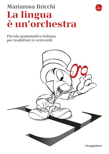La lingua e un'orchestra - Mariarosa Bricchi
