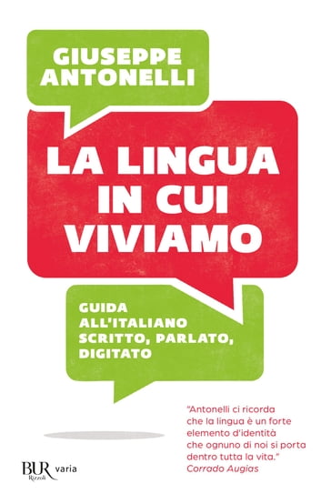 La lingua in cui viviamo - Giuseppe Antonelli