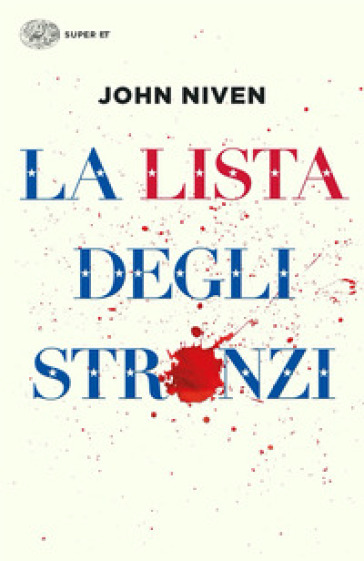 La lista degli stronzi - John Niven