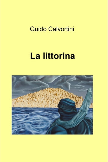 La littorina - Guido Calvortini Orrù