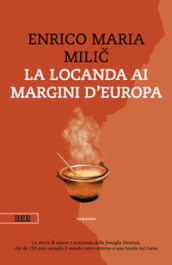 La locanda ai margini d Europa