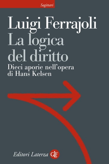 La logica del diritto - Luigi Ferrajoli