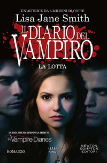 La lotta. Il diario del vampiro - Lisa Jane Smith
