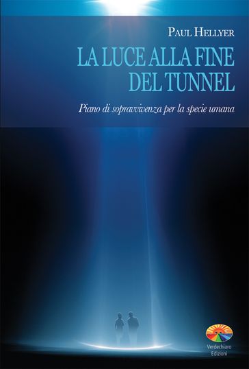 La luce alla fine del tunnel - Paul Hellyer