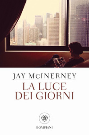 La luce dei giorni - Jay McInerney