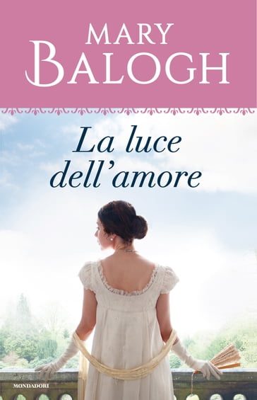 La luce dell'amore - Mary Balogh