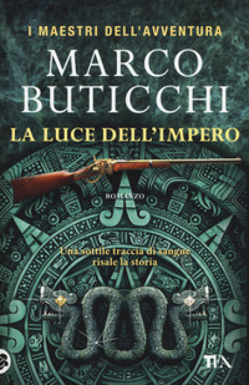 La luce dell'impero - Marco Buticchi