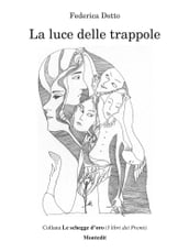 La luce delle trappole