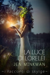 La luce di Lorelei