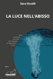 La luce nell abisso