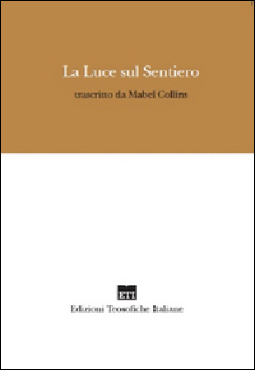 La luce sul sentiero - Mabel Collins