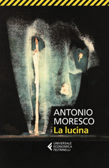La lucina - Antonio Moresco