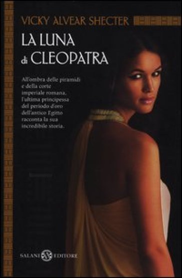 La luna di Cleopatra - Vicky A. Shecter