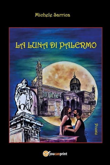 La luna di Palermo - Michele Sarrica