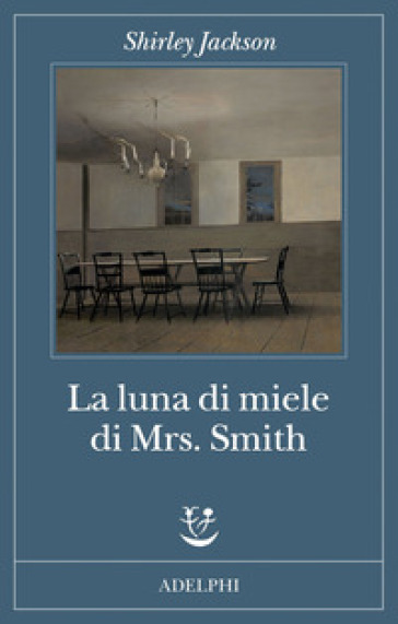 La luna di miele di Mrs. Smith - Shirley Jackson