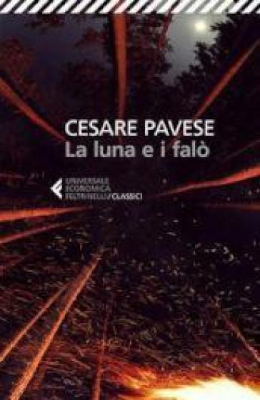 La luna e i falò - Cesare Pavese