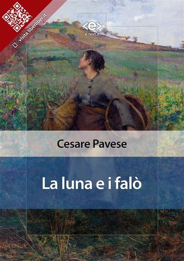 La luna e i falò - Cesare Pavese