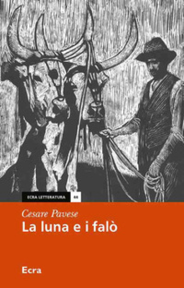 La luna e i falò - Cesare Pavese