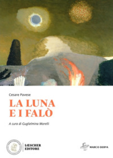 La luna e i falò - Cesare Pavese
