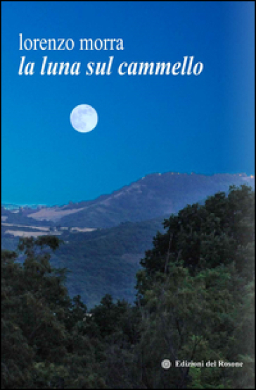 La luna sul cammello - Lorenzo Morra