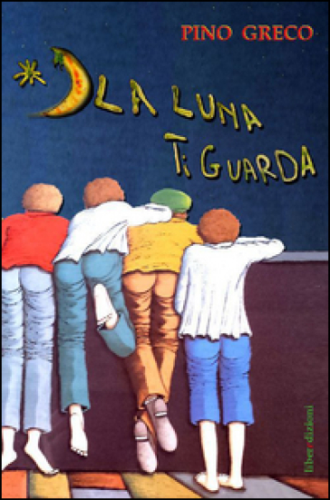 La luna ti guarda - Pino Greco