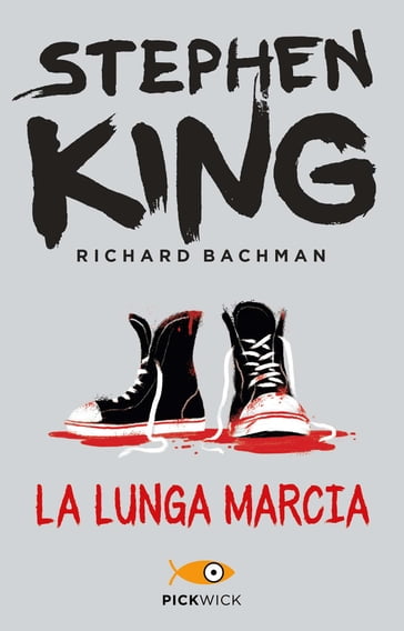 La lunga marcia - Stephen King (Richard Bachman)