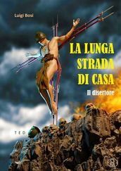 La lunga strada di casa