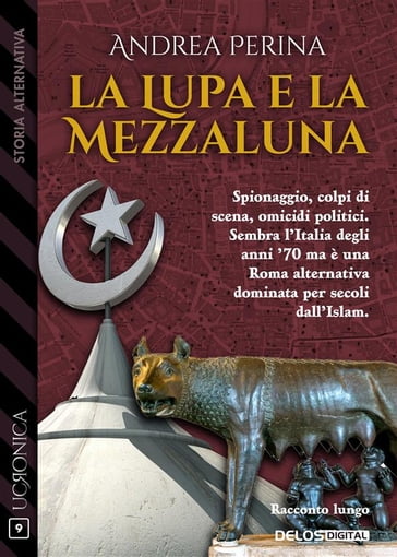 La lupa e la mezzaluna - Andrea Perina