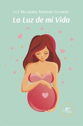 La luz de mi vida