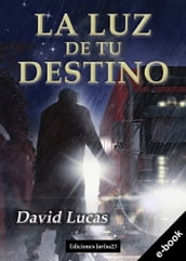 La luz de tu destino