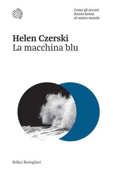 La macchina blu - Helen Czerski