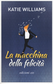 La macchina della felicità