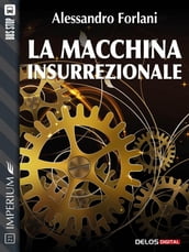 La macchina insurrezionale