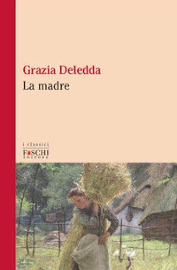La madre - Grazia Deledda