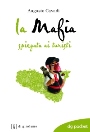 La mafia spiegata ai turisti - Augusto Cavadi