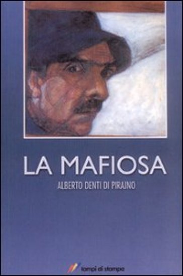 La mafiosa - Alberto Denti di Pirajno