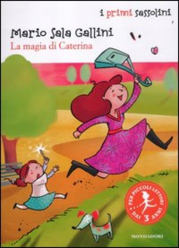La magia di Caterina - Mario Sala Gallini - Giuliana Donati