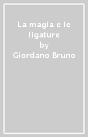 La magia e le ligature