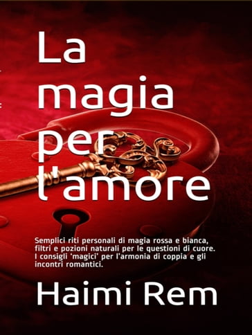 La magia per l'amore - Haimi Rem