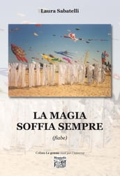 La magia soffia sempre (fiabe)