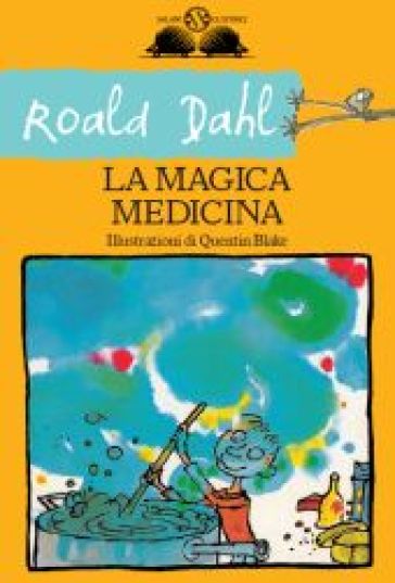 La magica medicina - Roald Dahl
