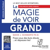 La magie de voir grand