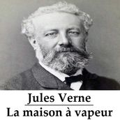 La maison à vapeur