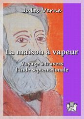 La maison à vapeur